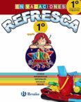refresca con kika superbruja 1º educacion primaria-9788469609088 refresca con kika superbruja 1º educacion primaria-9788469609088