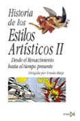 historia de los estilos artisticos ii: desde el renacimiento hasta el tiempo presente-ursula hatje-9788470900488 historia de los estilos artisticos ii: desde el renacimiento hasta el tiempo presente-ursula hatje-9788470900488