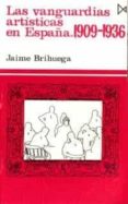 las vanguardias artisticas en españa (1909-1936)-jaime brihuega sierra-9788470901188 las vanguardias artisticas en españa (1909-1936)-jaime brihuega sierra-9788470901188