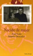 nacido de mujer-jose luis martin descalzo-9788471518088 nacido de mujer-jose luis martin descalzo-9788471518088
