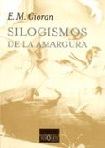 silogismos de la amargura-emile michel cioran-9788472231788 silogismos de la amargura-emile michel cioran-9788472231788