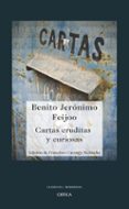 cartas eruditas y curiosas-benito jeronimo feijoo-9788474239188 cartas eruditas y curiosas-benito jeronimo feijoo-9788474239188
