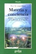 materia y conciencia: introduccion contemporanea a la filosofia d e la mente-paul m. churchland-9788474324488 materia y conciencia: introduccion contemporanea a la filosofia d e la mente-paul m. churchland-9788474324488