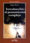introduccion al pensamiento complejo-edgar morin-9788474325188 introduccion al pensamiento complejo-edgar morin-9788474325188