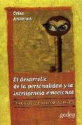 el desarrollo de la personalidad y la inteligencia emocional-celso antunes-9788474328288 el desarrollo de la personalidad y la inteligencia emocional-celso antunes-9788474328288
