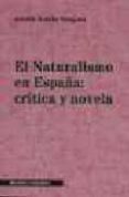 el naturalismo en españa: critica y novela-adolfo sotelo vazquez-9788474550788 el naturalismo en españa: critica y novela-adolfo sotelo vazquez-9788474550788