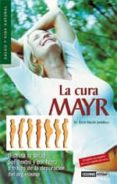 la cura mayr: disfruta tu salud por dentro y por fuera a traves d e la depuracion del organismo-erich rauch-9788475563688 la cura mayr: disfruta tu salud por dentro y por fuera a traves d e la depuracion del organismo-erich rauch-9788475563688