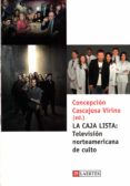 la caja lista: television norteamericana de culto-concepcion cascajosa virino-9788475846088 la caja lista: television norteamericana de culto-concepcion cascajosa virino-9788475846088