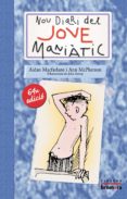 nou diari del jove maniatic-aidan macfarlane-9788476604588 nou diari del jove maniatic-aidan macfarlane-9788476604588