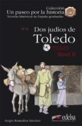 dos judios de toledo (incluye cd) ( coleccion un paseo por la his toria)-sergio remedios sanchez-9788477116288 dos judios de toledo (incluye cd) ( coleccion un paseo por la his toria)-sergio remedios sanchez-9788477116288