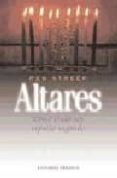 altares: como crear un espacio sagrado-peg streep-9788477207788 altares: como crear un espacio sagrado-peg streep-9788477207788