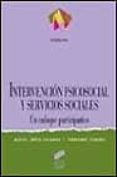 intervencion psicosocial y servicios sociales-miguel lopez cabanas-9788477385288 intervencion psicosocial y servicios sociales-miguel lopez cabanas-9788477385288