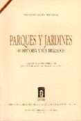 parques y jardines: su historia y sus trazados-fernando garcia mercadal-9788478206988 parques y jardines: su historia y sus trazados-fernando garcia mercadal-9788478206988