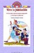 viva la jubilacion-lourdes bermejo garcia-9788478841288 viva la jubilacion-lourdes bermejo garcia-9788478841288