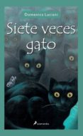 siete veces gato-domenica luciani-9788478889488 siete veces gato-domenica luciani-9788478889488