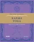 una vida saludable karma yoga: yoga en la vida cotidiana-joss guin-9788480769488 una vida saludable karma yoga: yoga en la vida cotidiana-joss guin-9788480769488