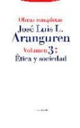 etica y sociedad-jose luis lopez aranguren-9788481640588 etica y sociedad-jose luis lopez aranguren-9788481640588