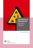 gestion de la prevencion: supuestos practicos-genaro gomez etxebarria-9788482357188 gestion de la prevencion: supuestos practicos-genaro gomez etxebarria-9788482357188