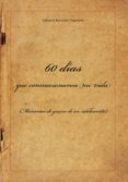 60 días que conmocionaron mi vida (ebook)-gerard tremble-9788483260388 60 días que conmocionaron mi vida (ebook)-gerard tremble-9788483260388