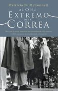 al otro extremo de la correa: por que a veces no entendemos a los perros y ellos tampoco nos entienden a nosotros-patricia mcconnell-9788483303788 al otro extremo de la correa: por que a veces no entendemos a los perros y ellos tampoco nos entienden a nosotros-patricia mcconnell-9788483303788