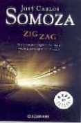 zigzag (4ª ed.)-jose carlos somoza-9788483462188 zigzag (4ª ed.)-jose carlos somoza-9788483462188