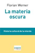 la materia oscura-florian werner-9788483834688 la materia oscura-florian werner-9788483834688