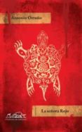 la señora rojo-antonio ortuño-9788483930588 la señora rojo-antonio ortuño-9788483930588
