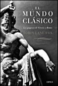 el mundo clasico : la epopeya de grecia y roma-robin lane fox-9788484328988 el mundo clasico : la epopeya de grecia y roma-robin lane fox-9788484328988