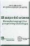 el mapa del crimen; herramientas geograficas para policias y crim inologos-per stangeland-mª jose garrido de los santos-9788484429388 el mapa del crimen; herramientas geograficas para policias y crim inologos-per stangeland-mª jose garrido de los santos-9788484429388