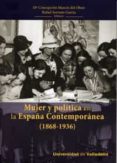 mujer y politica en la españa contemporanea (1868-1936)-mª concepcion marcos del olmo-9788484486688 mujer y politica en la españa contemporanea (1868-1936)-mª concepcion marcos del olmo-9788484486688