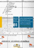 micronesia española?-emilio sáenz-francés-9788484686088 micronesia española?-emilio sáenz-francés-9788484686088