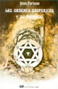 las ordenes esotericas y su trabajo-dion fortune-9788485316588 las ordenes esotericas y su trabajo-dion fortune-9788485316588