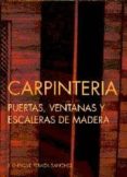 carpinteria: puertas, ventanas y escaleras de madera-j. enrique peraza sanchez-9788487381188 carpinteria: puertas, ventanas y escaleras de madera-j. enrique peraza sanchez-9788487381188