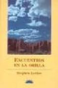 encuentros en la orilla-stephen levine-9788487598388 encuentros en la orilla-stephen levine-9788487598388