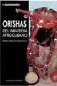 orishas: del panteon afrocubano-natalia bolivar arostegui-9788488599988 orishas: del panteon afrocubano-natalia bolivar arostegui-9788488599988
