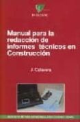 manual para la redaccion de informes tecnicos en construccion-jose calavera ruiz-9788488764188 manual para la redaccion de informes tecnicos en construccion-jose calavera ruiz-9788488764188