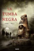 la tumba negra-ahmet umit-9788489367388 la tumba negra-ahmet umit-9788489367388