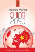 china 2050-marcelo muñoz-9788489624788 china 2050-marcelo muñoz-9788489624788