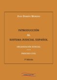 introduccion al sistema judicial español-juan damian moreno-9788490317488 introduccion al sistema judicial español-juan damian moreno-9788490317488