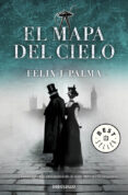 el mapa del cielo (trilogía victoriana 2)-felix j. palma-9788490320488 el mapa del cielo (trilogía victoriana 2)-felix j. palma-9788490320488