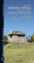 guia d indrets mitics i llegendaris de la ribagorça romanica-pep coll-9788490340288 guia d indrets mitics i llegendaris de la ribagorça romanica-pep coll-9788490340288