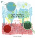 què s amaga dins el bosc?-aina bestard-9788490343388 què s amaga dins el bosc?-aina bestard-9788490343388