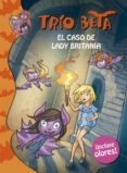 trio beta: el caso de lady britania (especial olores )-9788490430088 trio beta: el caso de lady britania (especial olores )-9788490430088