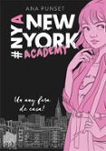 un any fora de casa! (serie new york academy 1)-ana punset-9788490439388 un any fora de casa! (serie new york academy 1)-ana punset-9788490439388