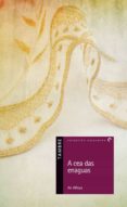 a cea das enaguas-ana alfaya bernardez-9788490461488 a cea das enaguas-ana alfaya bernardez-9788490461488