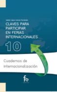 claves para participar en ferias internacionales-isabel lopez arenas-9788490519288 claves para participar en ferias internacionales-isabel lopez arenas-9788490519288