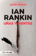 uñas y dientes. (ebook)-ian rankin-9788490563588 uñas y dientes. (ebook)-ian rankin-9788490563588