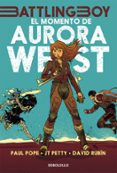 el momento de aurora west (vol. 1)-paul pope-david rubin-9788490625088 el momento de aurora west (vol. 1)-paul pope-david rubin-9788490625088