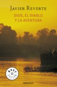 dios, el diablo y la aventura (ebook)-9788490629888 dios, el diablo y la aventura (ebook)-9788490629888