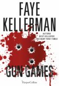 gun games (ebook)-faye kellerman-9788491390688 gun games (ebook)-faye kellerman-9788491390688
